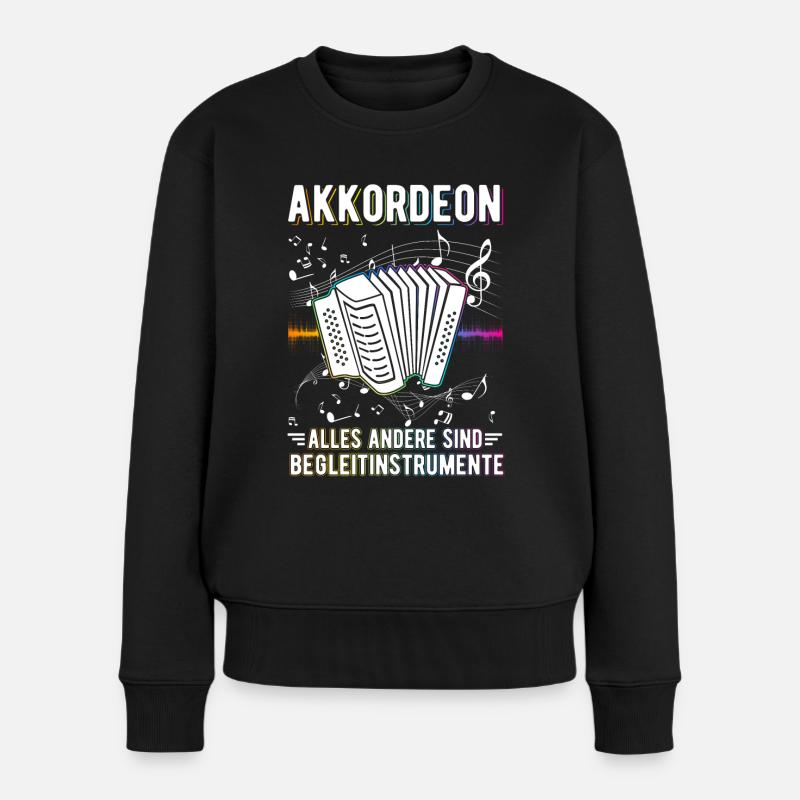 Akkordeon Alles andere sind Begleitinstrumente - Frauen Premium Bio Pullover - Schwarz