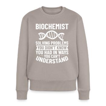 Biochemie Biologische Biochemiker Physiologische - Frauen Premium Bio Pullover - Taupe - Vorne - Julia (174cm)