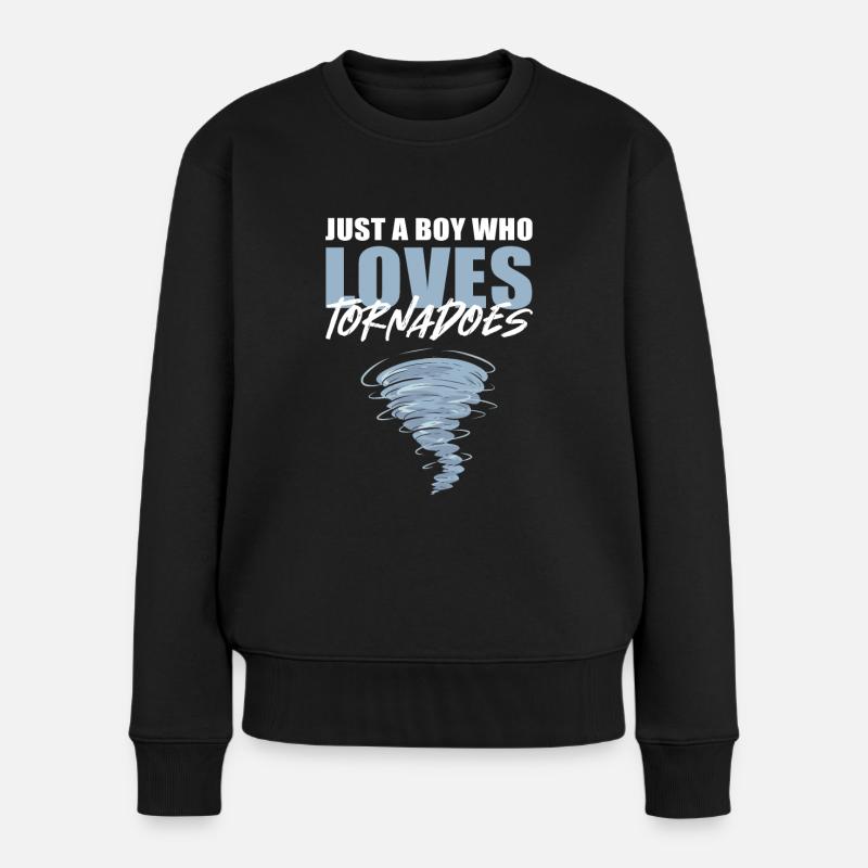 Just A Boy Who Loves Tornadoes Tornado Sturm - Frauen Premium Bio Pullover - Schwarz