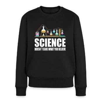 Wissenschaftler Science Doesnt Care Physiker - Frauen Premium Bio Pullover - Schwarz - Vorne - Julia (174cm)