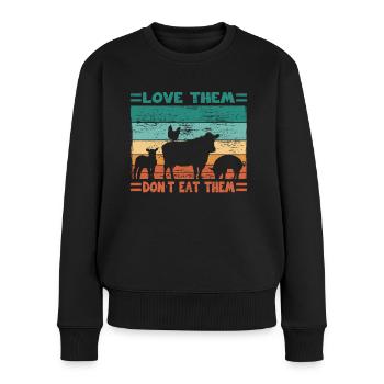 Bauer Love Them Don´t Eat Them Landwirt - Frauen Premium Bio Pullover - Schwarz - Vorne - Julia (174cm)