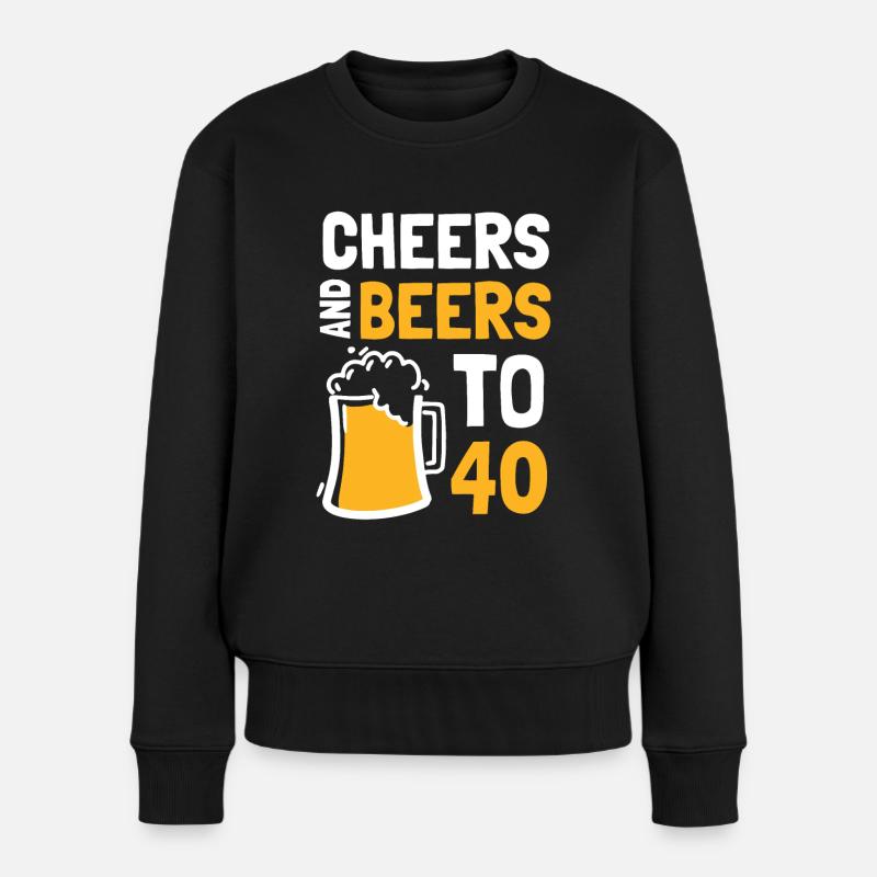Cheers And Beers To 40 Anniversary - Frauen Premium Bio Pullover - Schwarz