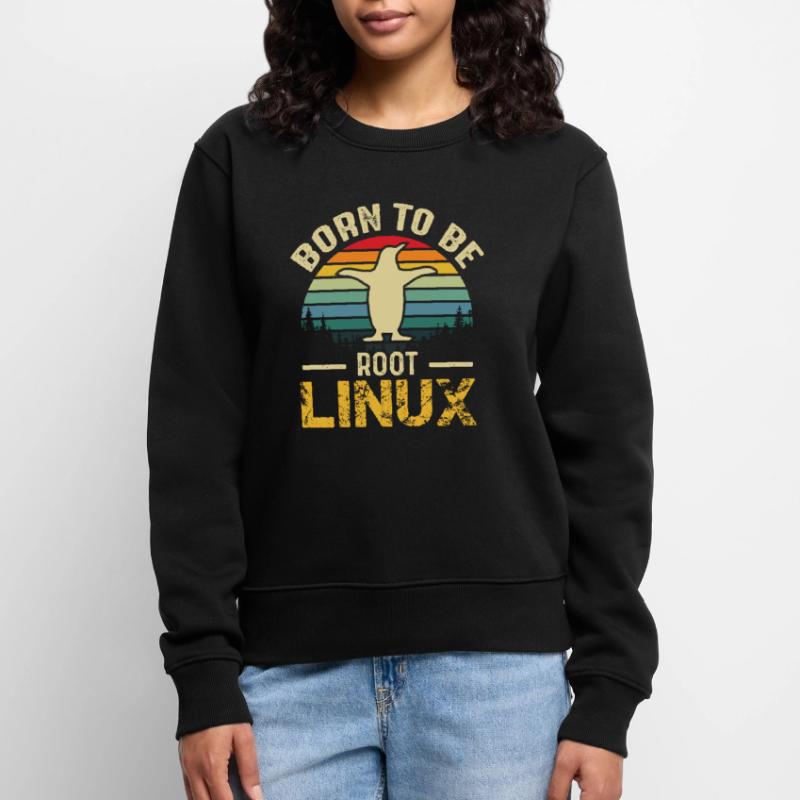 Né pour être Root Linux Nerd Admin Geek Pull Premium bio Femme