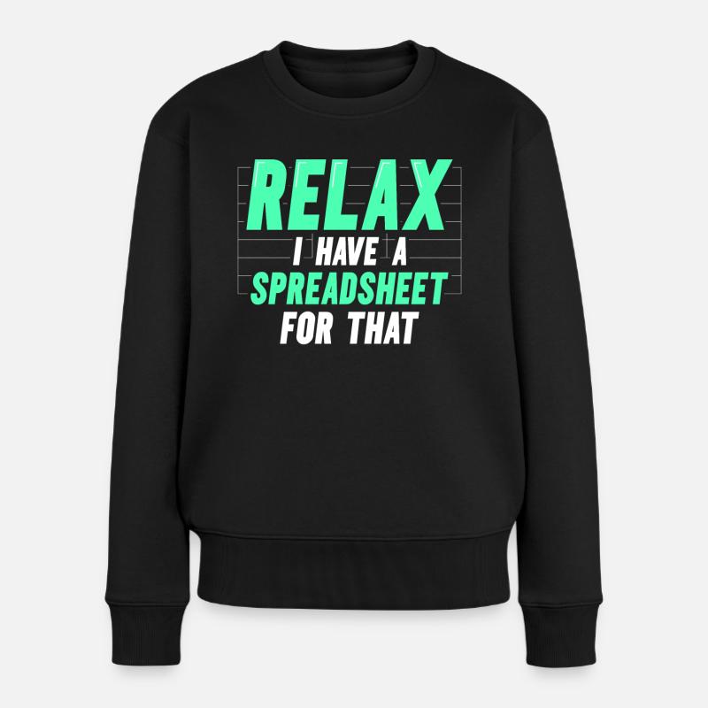 Relax I have a spreadsheet for this - Women's Premium Organic Jumper - black