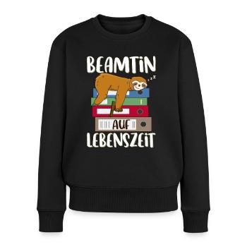 Beamtin auf Lebenszeit Beamten Spruch Faultier - Frauen Premium Bio Pullover - Schwarz - Vorne - Julia (174cm)