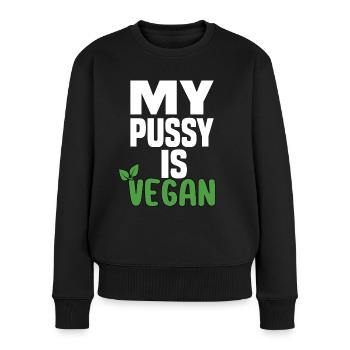 My Pussy Is Vegan - Women's Premium Organic Jumper - black - Front - Julia (174cm)