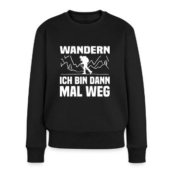 Wandern Ich Bin Dann Mal Weg Wander Spruch - Frauen Premium Bio Pullover - Schwarz - Vorne - Julia (174cm)