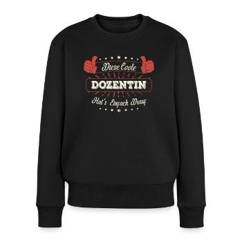 Diese Coole Dozentin Geschenk Kollegen Spruch - Frauen Premium Bio Pullover - Schwarz - Vorne - Julia (174cm)