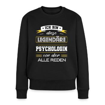 Ich Bin Diese Legendäre Psychologin Geschenk - Frauen Premium Bio Pullover - Schwarz - Vorne - Julia (174cm)