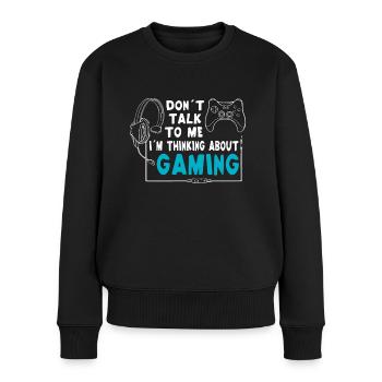 Gamer Don’t Talk To Me Je pense au jeu - Pull Premium bio Femme - noir - Devant - Julia (174cm)