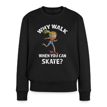 Skate or die Skater Skateboarder Skatepark Skaten - Frauen Premium Bio Pullover - Schwarz - Vorne - Julia (174cm)