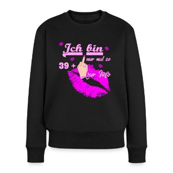Zum 40. Geburtstag Damen 39 + - Frauen Premium Bio Pullover - Schwarz - Vorne - Julia (174cm)