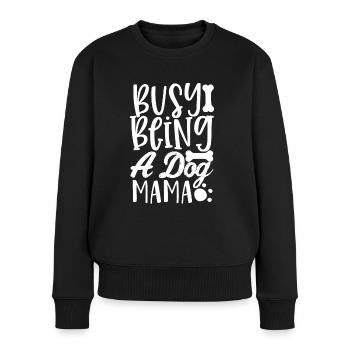 Employed as a dog mom - Women's Premium Organic Jumper - black - Front - Julia (174cm)