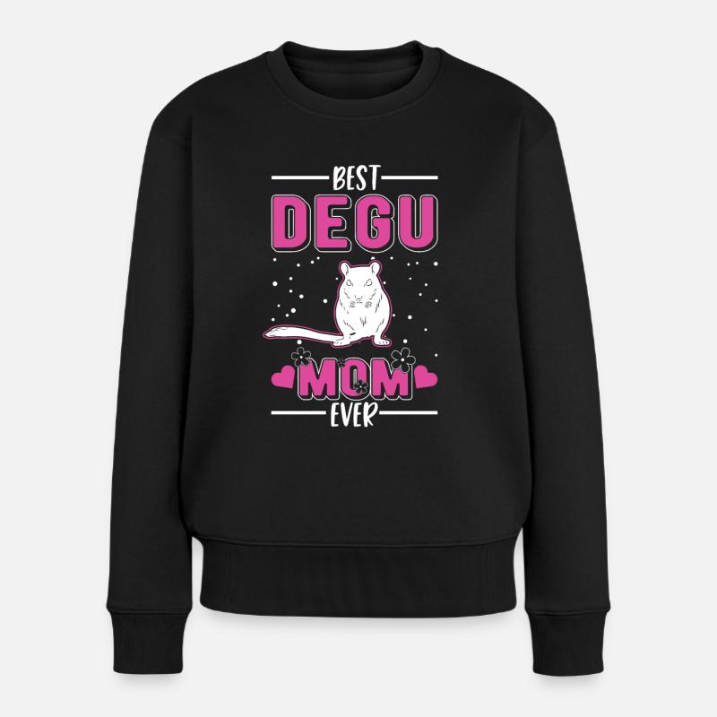 Best Degu Mom Ever Degu Mama - Frauen Premium Bio Pullover - Schwarz