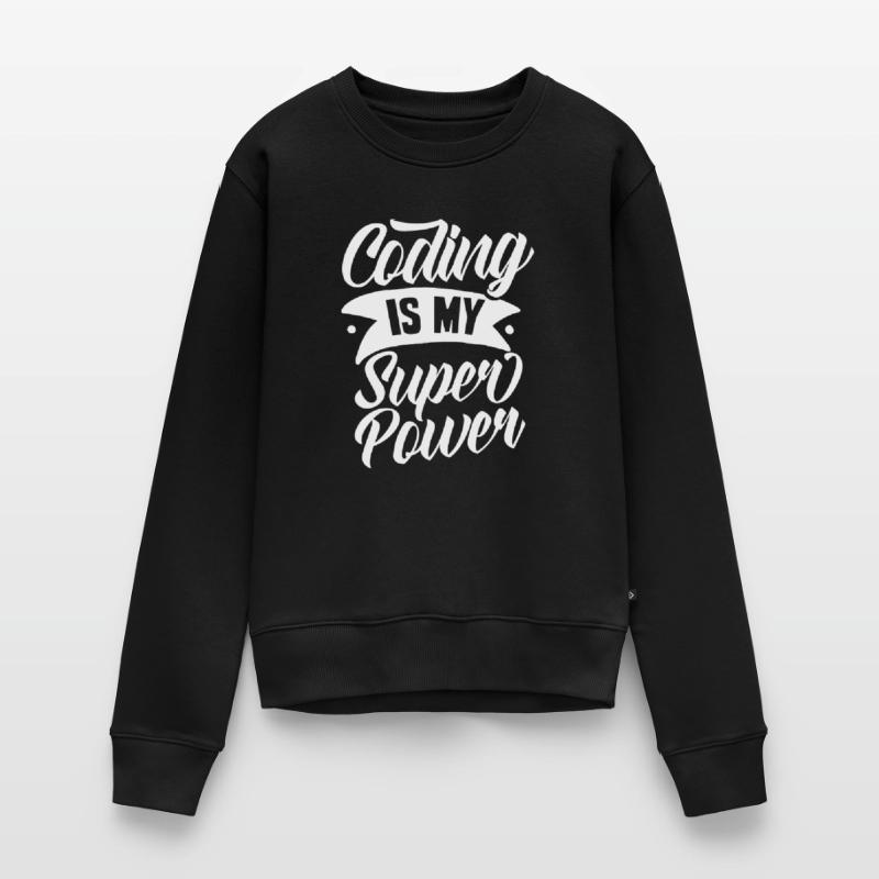 Coding Ist Meine Superkraft Coder Programmierer Frauen Premium Bio Pullover