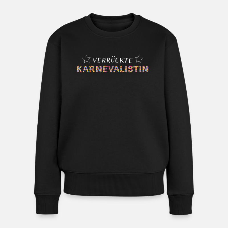 Karnevalistin Närrin Karneval Fasching Konfetti - Frauen Premium Bio Pullover - Schwarz