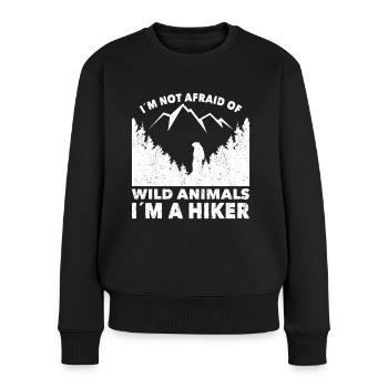 Wandern Im Not Afraid Of Wild Animals Trekking - Frauen Premium Bio Pullover - Schwarz - Vorne - Julia (174cm)