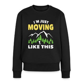 Wandern Im Just Moving Like This Trekking Wanderer - Frauen Premium Bio Pullover - Schwarz - Vorne - Julia (174cm)