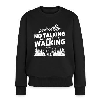 Wandern No Talking Just Walking Trekking Wanderer - Frauen Premium Bio Pullover - Schwarz - Vorne - Julia (174cm)