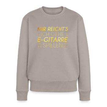 E Gitarre Spruch - Frauen Premium Bio Pullover - Taupe - Vorne - Julia (174cm)