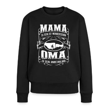 Oma Mama Spruch Muttertag Lustiges Großmutter - Frauen Premium Bio Pullover - Schwarz - Vorne - Julia (174cm)