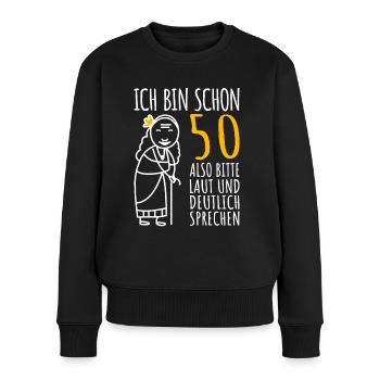 50 Geburtstag Geschenk Frau 50er 50ter 50 Jahre - Frauen Premium Bio Pullover - Schwarz - Vorne - Julia (174cm)