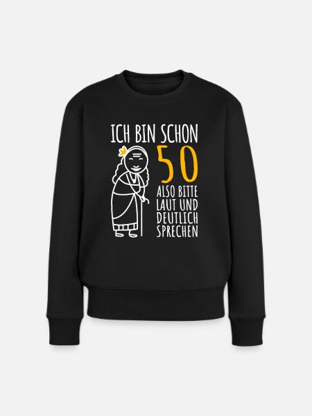 50 Geburtstag Geschenk Frau 50er 50ter 50 Jahre - Frauen Premium Bio Pullover - Schwarz