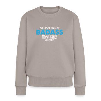 Altenpfleger Geschenk Betreuer - Frauen Premium Bio Pullover - Taupe - Vorne - Julia (174cm)