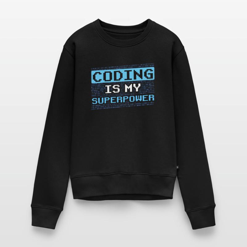 Coding Ist Meine Superkraft Coder Programmierer Frauen Premium Bio Pullover