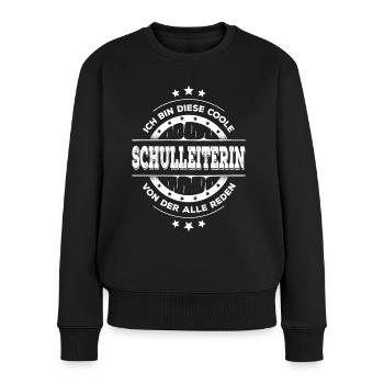 Schulleiterin Geburtstag Schule Rektorin Geschenk - Frauen Premium Bio Pullover - Schwarz - Vorne - Julia (174cm)