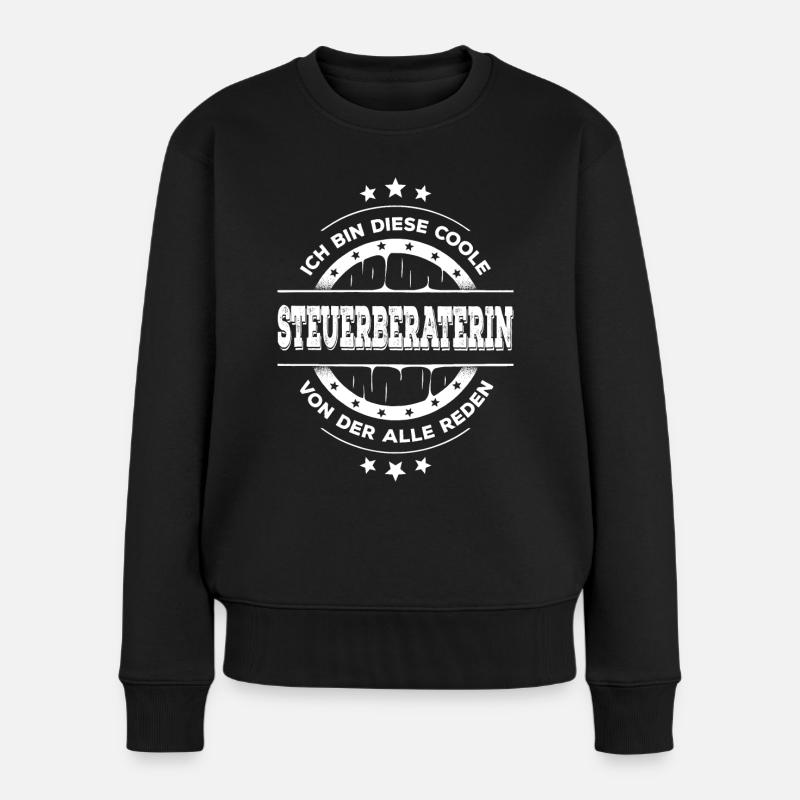 Steuerberaterin Geburtstag Kammerberuf Geschenk - Frauen Premium Bio Pullover - Schwarz