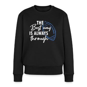 American Football The Best Way Is Always Through - Frauen Premium Bio Pullover - Schwarz - Vorne - Julia (174cm)