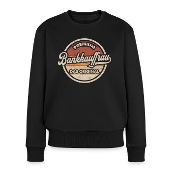 Bankkauffrau Ausbildung Beruf Original - Frauen Premium Bio Pullover - Schwarz - Vorne - Julia (174cm)
