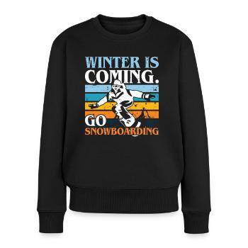 Snowboarder Winter Coming Go Snowboarding - Frauen Premium Bio Pullover - Schwarz - Vorne - Julia (174cm)