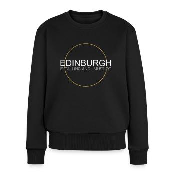 Edinburgh Spruch - Frauen Premium Bio Pullover - Schwarz - Vorne - Julia (174cm)