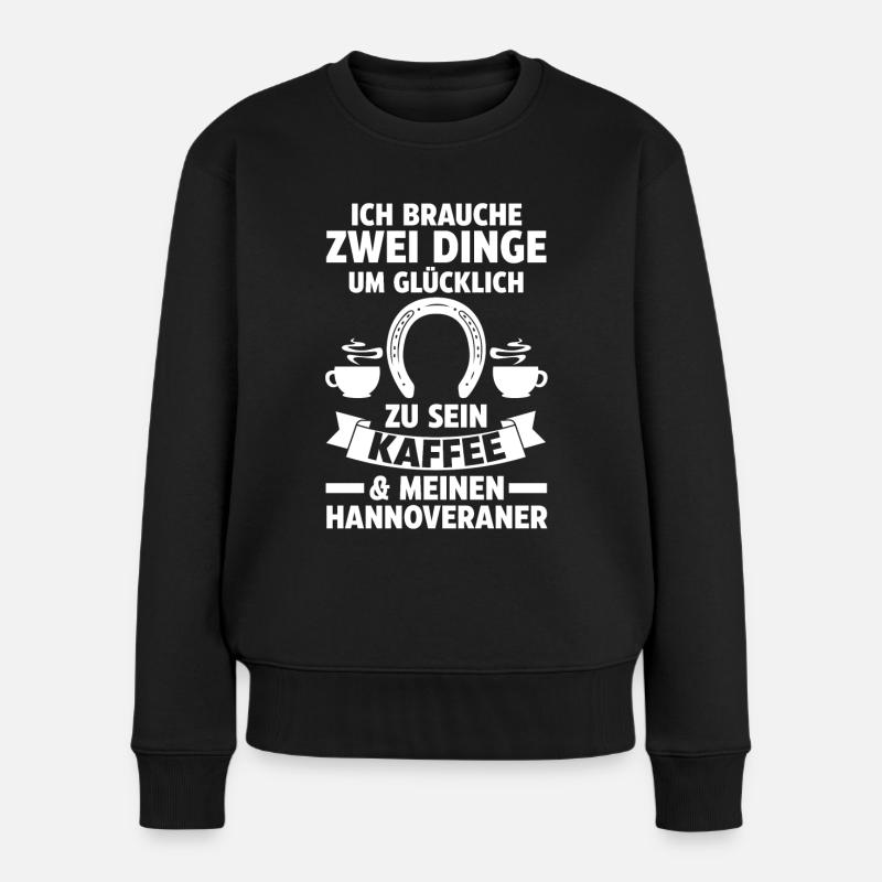 Pferd Reitsport Reiten Pferdesport Kaffee Hannover - Frauen Premium Bio Pullover - Schwarz