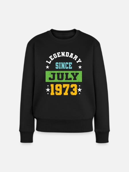 50. Geburtstag Legendary Since Juli Jahrgang 1973 - Frauen Premium Bio Pullover - Schwarz