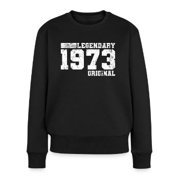 50. Geburtstag Legendary 1973 Original - Frauen Premium Bio Pullover - Schwarz - Vorne - Julia (174cm)