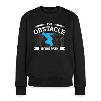 Parkour Obstacle Is The Path Freerunning Traceur - Women's Premium Organic Jumper - black - Front - Julia (174cm)