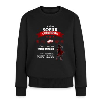 Je suis une Soeur Cuisinière cool et super - Pull Premium bio Femme - noir - Devant - Julia (174cm)