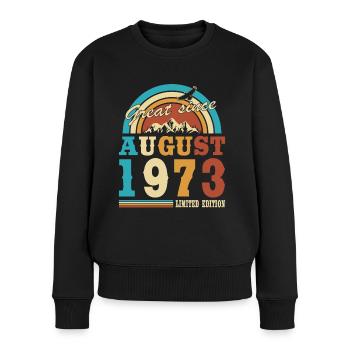 50th birthday born August 1973 Great Since - Women's Premium Organic Jumper - black - Front - Julia (174cm)
