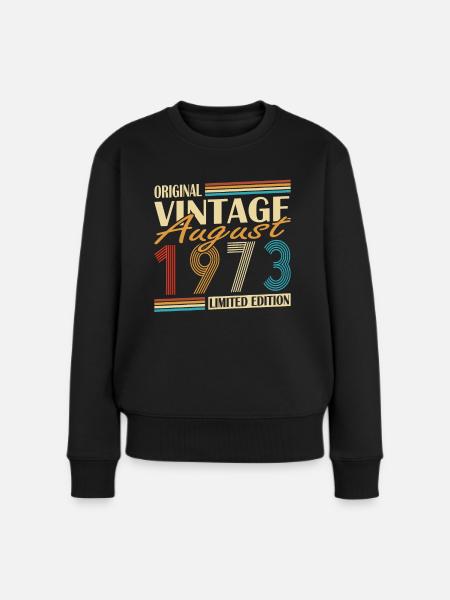 50. Geburtstag Jahrgang 1973 Original August 1973 - Frauen Premium Bio Pullover - Schwarz