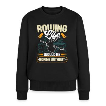 Rudern Aviron La vie serait ennuyeuse sans Ruderer - Pull Premium bio Femme - noir - Devant - Julia (174cm)