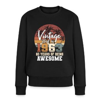 60. Geburtstag Jahrgang 1963 Best of 1963 - Frauen Premium Bio Pullover - Schwarz - Vorne - Julia (174cm)