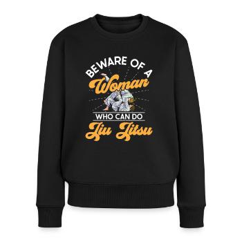 Jujutsu Beware Of A Woman Jiu Jitsu Martial Arts - Women's Premium Organic Jumper - black - Front - Julia (174cm)