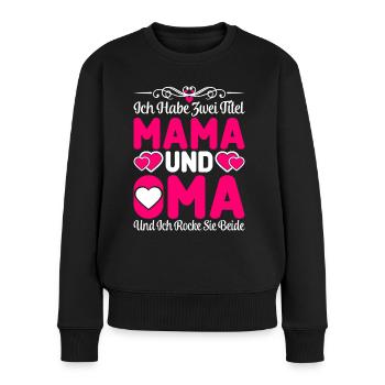 Ich Habe Zwei Titel Mama Und Oma - Frauen Premium Bio Pullover - Schwarz - Vorne - Julia (174cm)