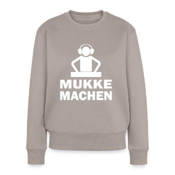 DJ Mukke machen Outfit für Party, Club und Disco - Frauen Premium Bio Pullover - Taupe - Vorne - Julia (174cm)