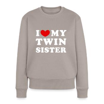 Ich liebe meine Zwillingsschwester, ich herze meine Zwillingsschwester - Frauen Premium Bio Pullover - Taupe - Vorne - Julia (174cm)