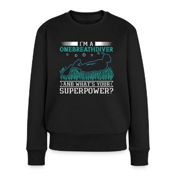 Freediving Im A Onebreathdiver Apnea Diving - Frauen Premium Bio Pullover - Schwarz - Vorne - Julia (174cm)