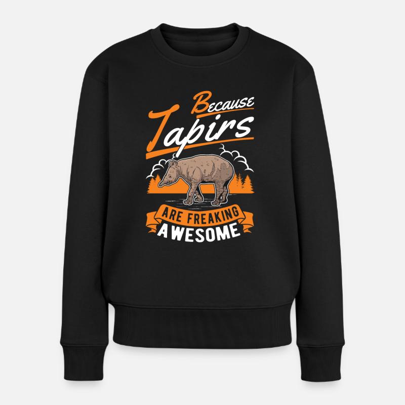 Because Tapirs are freaking awesome - Frauen Premium Bio Pullover - Schwarz